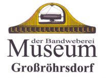 Technisches Museum der Bandweberei Großröhrsdorf